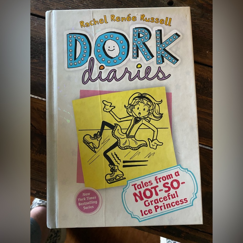 Dork Diaries, Tales from a NOT-SO- Graceful Ice Princess by Rachel Renée Russell